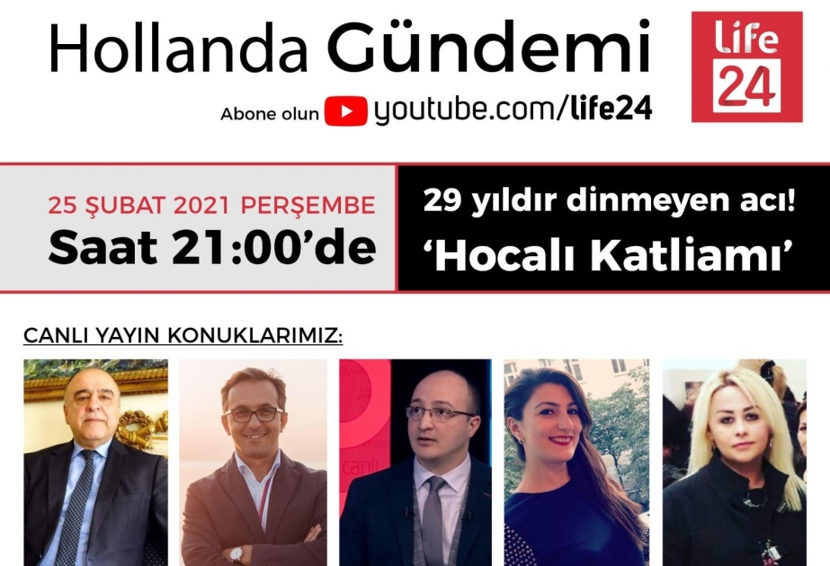 Niderlandın “Life24” kanalında Xocalı soyqırımından danışılıb