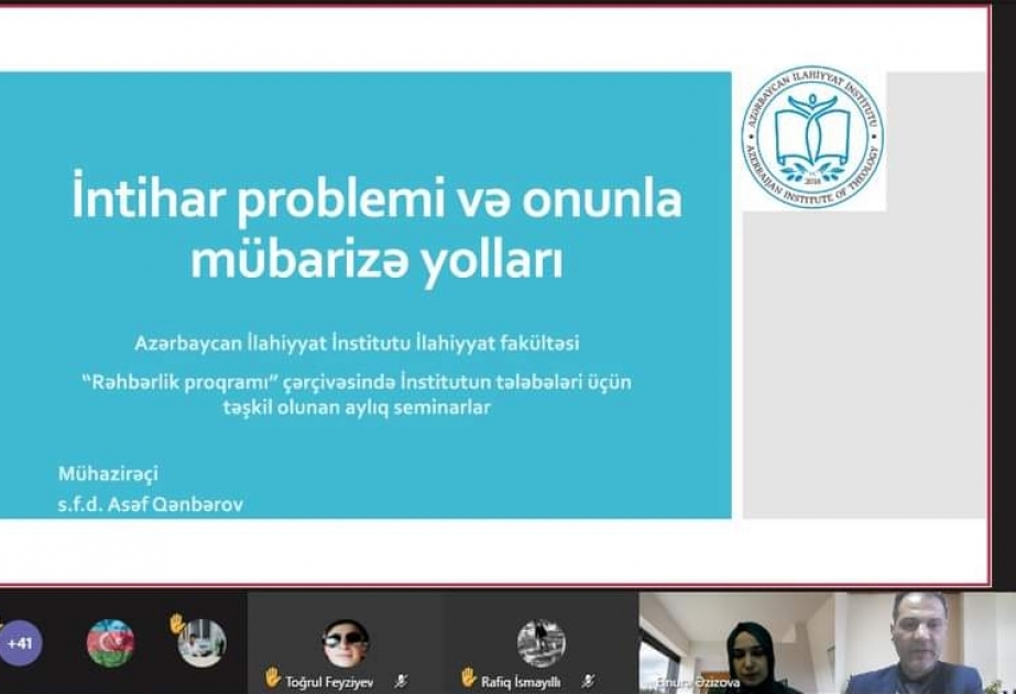 Azərbaycan İlahiyyat İnstitutunda vebinar: İntihar problemi və onunla mübarizə yolları