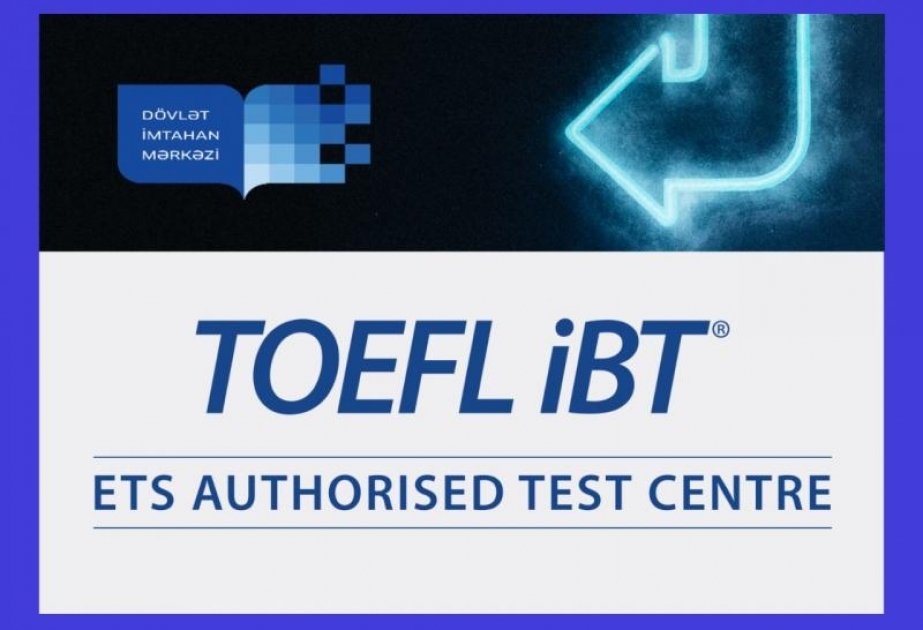 Növbəti TOEFL iBT imtahanı keçirilib