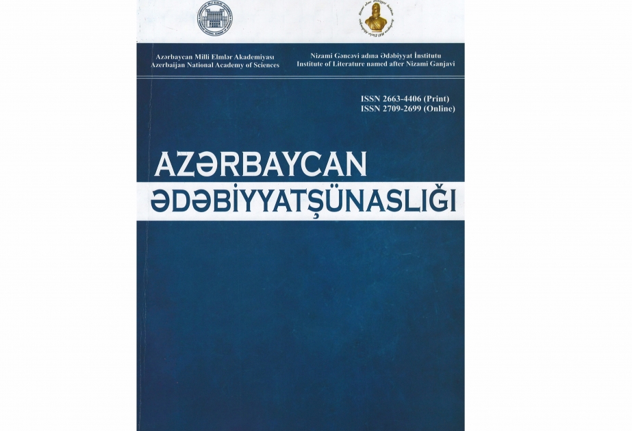 “Azərbaycan ədəbiyyatşünaslığı” jurnalının növbəti nömrəsi çapdan çıxıb