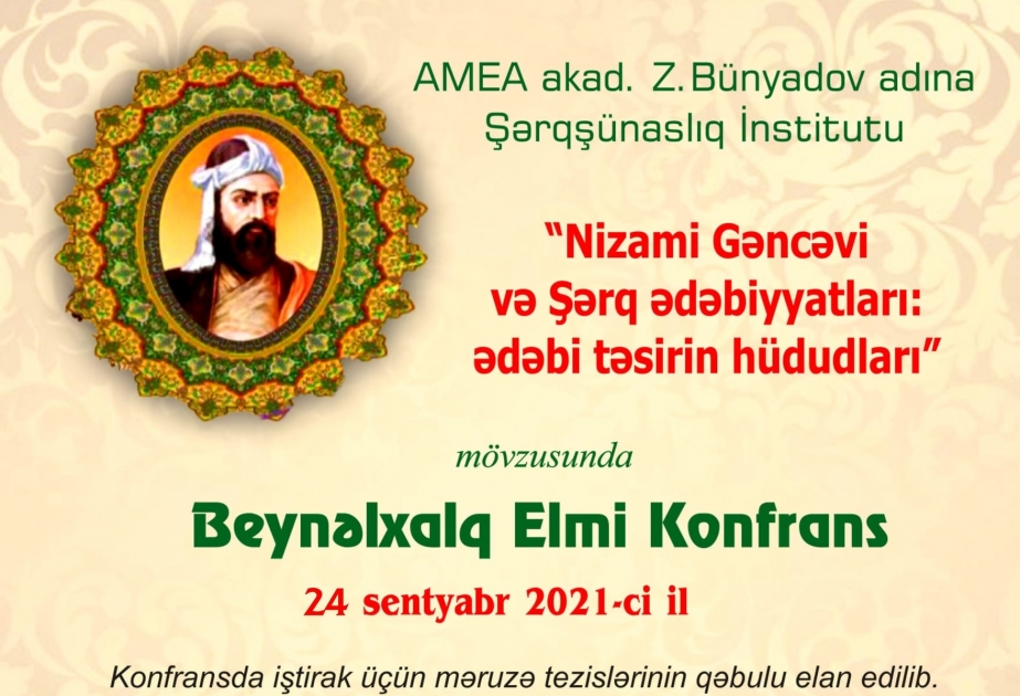 “Nizami Gəncəvi və Şərq ədəbiyyatı: ədəbi təsirin hüdudları” mövzusunda beynəlxalq elmi konfrans təşkil ediləcək
