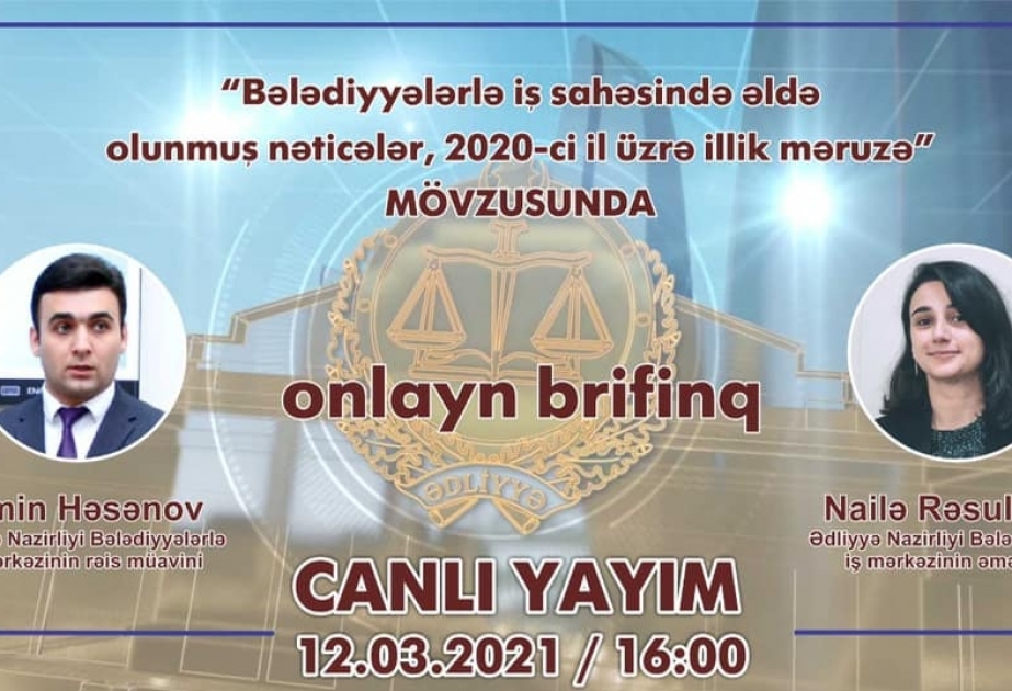 Ədliyyə Nazirliyi bələdiyyələrlə iş sahəsində əldə olunmuş nəticələrə dair onlayn brifinq keçirib