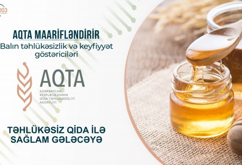 Balın təhlükəsizlik və keyfiyyət göstəriciləri