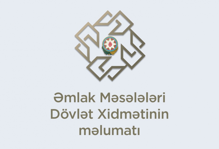 Əmlak Məsələləri Dövlət Xidmətinin elektron informasiya resursları müvəqqəti işləməyəcək