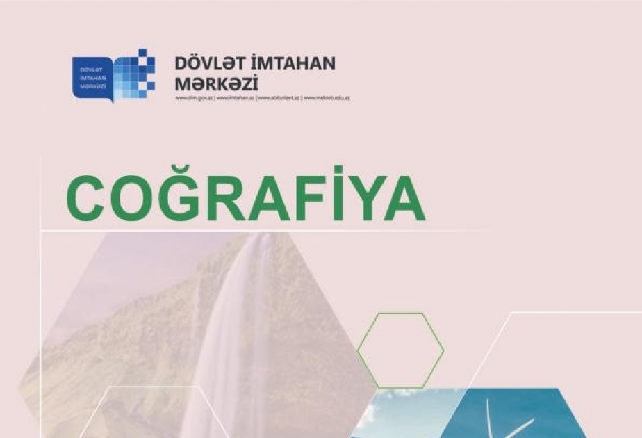 Dövlət İmtahan Mərkəzi “Coğrafiya” adlı vəsait çap edib
