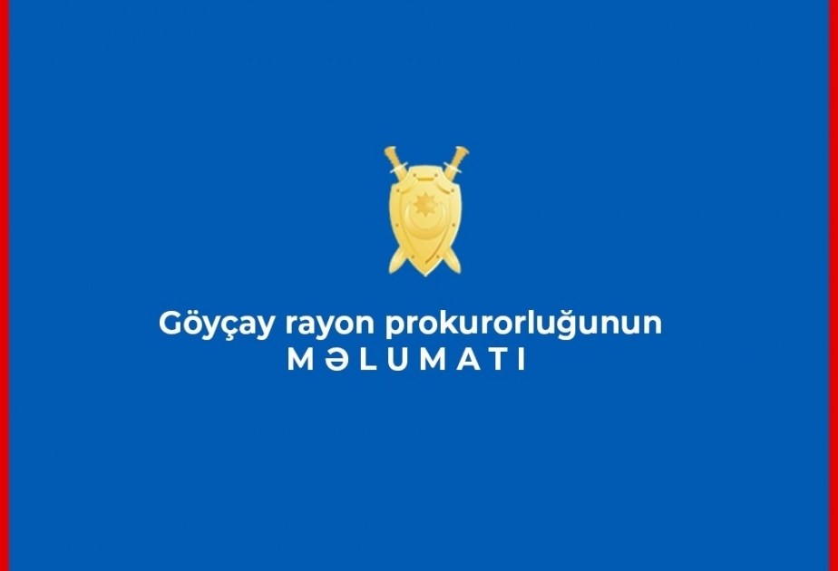 Göyçay rayonunda ustanın elektrik cərəyanı vurması nəticəsində ölməsi ilə bağlı cinayət işi başlanıb