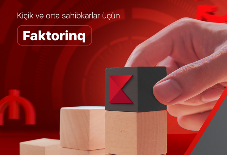 ®  “Kapital Bank” sahibkarlar üçün sərfəli şərtlərlə maliyyələşmə təqdim edir