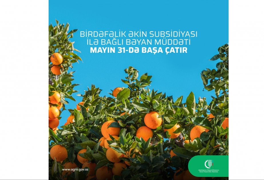 Fermerlərin nəzərinə: Birdəfəlik əkin subsidiyası almaq üçün müraciətlərin qəbulu davam edir