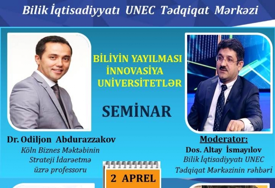 UNEC-də seminar: Biliyin yayılması, innovasiya, universitetlər