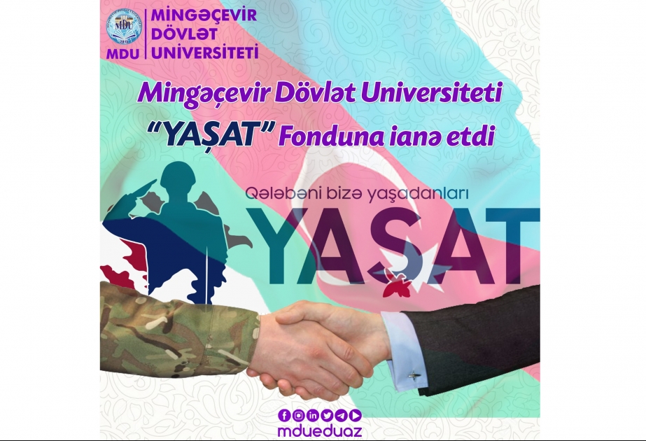Mingəçevir Dövlət Universiteti “YAŞAT” Fonduna ianə edib