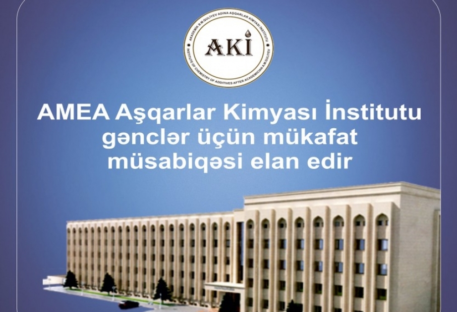 “Gənclər üçün akademik Əli Quliyev adına mükafat” müsabiqəsi elan edilib