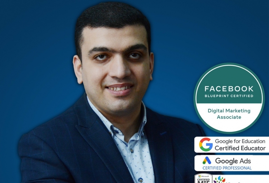 UNEC-in gənc müəllimi “Facebook” və “Google” akkreditasiyasında uğur qazanıb