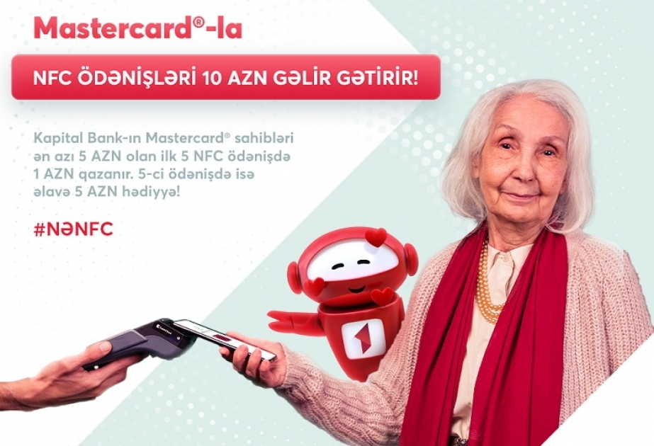 ®  “Kapital Bank”ın “Mastercard” və “Maestro” kart sahibləri əlavə keşbek qazanacaqlar