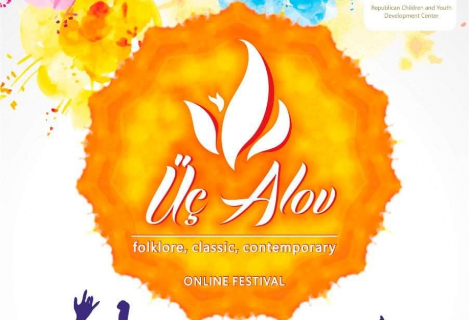 “Üç alov” II Beynəlxalq yaradıcılıq festivalına start verilib