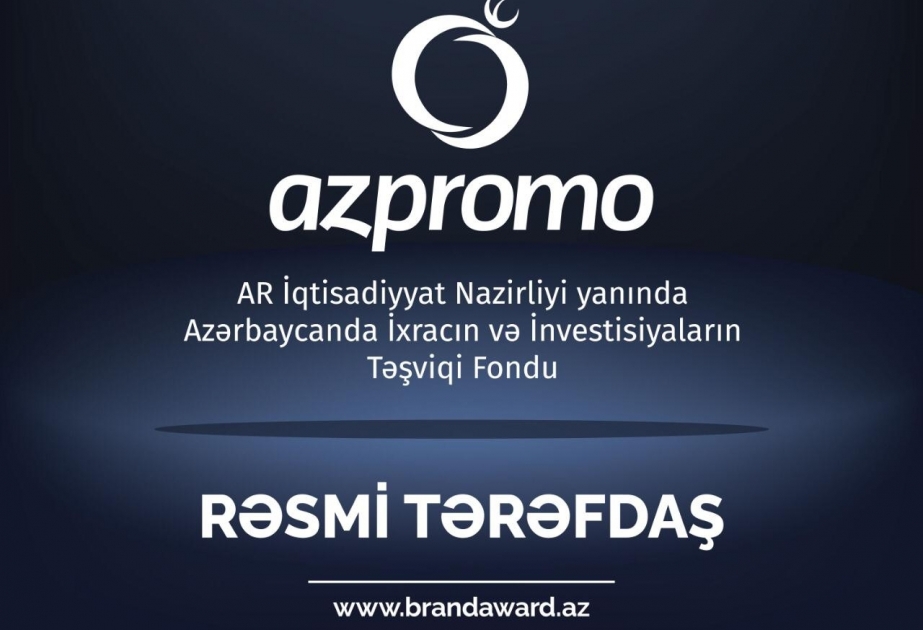 AZPROMO da “Brand Award Azerbaijan”ın rəsmi tərəfdaşıdır