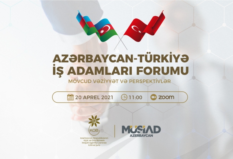 Azərbaycan-Türkiyə iş adamları forumu keçiriləcək