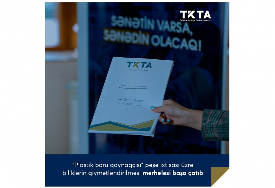 “Plastik boru qaynaqçısı” peşəsi üzrə biliklər qiymətləndirilib