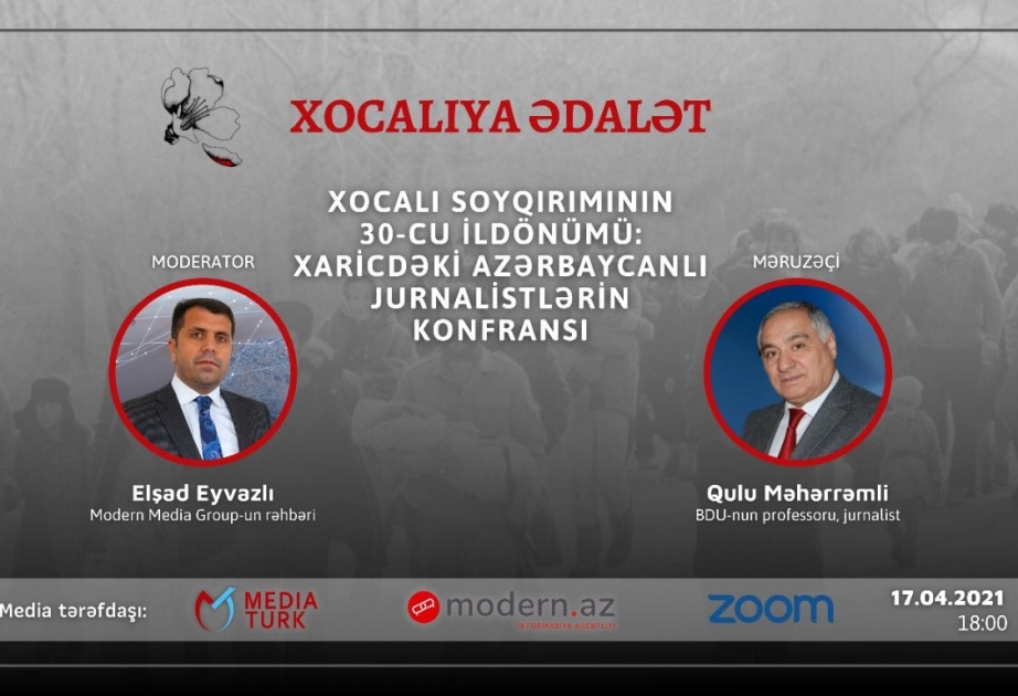 Xarici ölkələrdə yaşayan azərbaycanlı jurnalistlərin Xocalı soyqırımı ilə bağlı onlayn toplantısı keçiriləcək