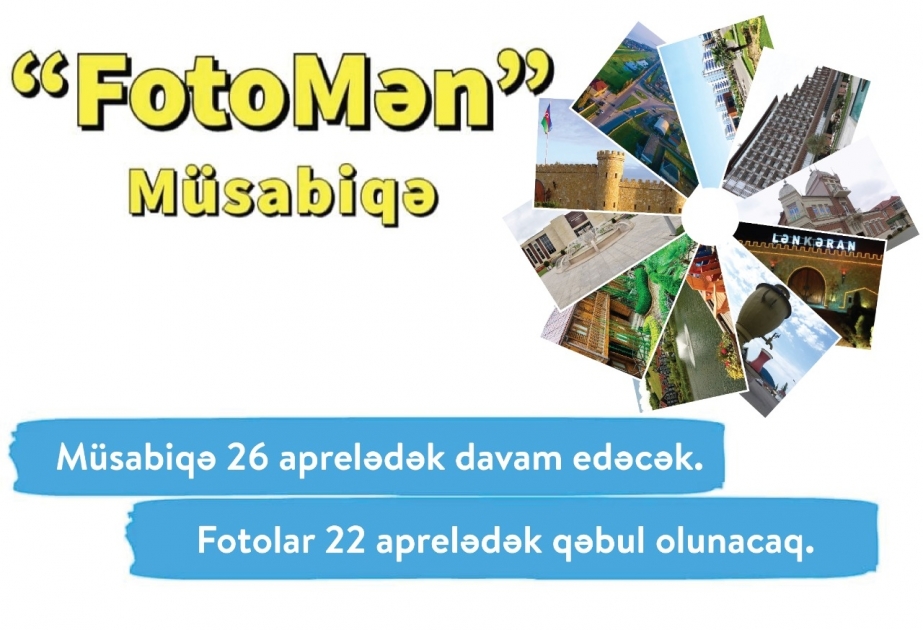Lənkəranda “FotoMən” adlı müsabiqəyə başlanılıb
