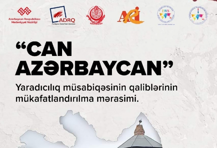 “Can Azərbaycan” müsabiqəsinin qalibləri mükafatlandırılacaqlar