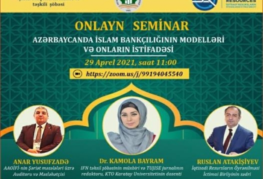 “Azərbaycanda İslam bankçılığının modelləri və onların istifadəsi” mövzusunda seminar keçiriləcək