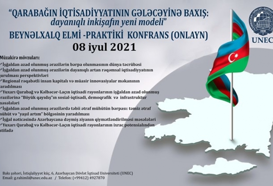 “Qarabağın iqtisadiyyatının gələcəyinə baxış” mövzusunda beynəlxalq elmi-praktik konfrans keçiriləcək
