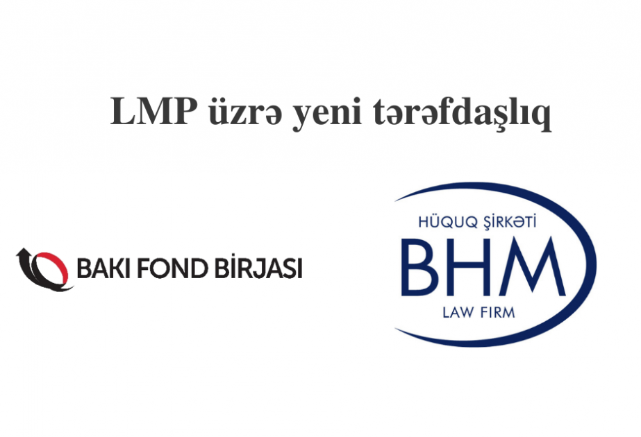 Bakı Fond Birjasının Listinq Məsləhət Proqramında yeni tərəfdaş