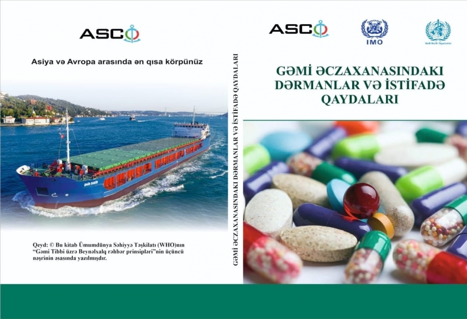“Gəmi əczaxanasındakı dərmanlar və istifadə qaydaları” kitabı nəşr edilib