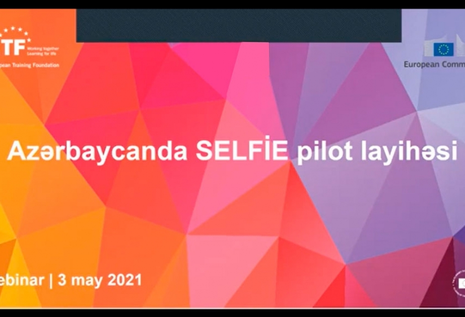 “SELFIE” pilot layihəsinin tətbiqinə başlanılır