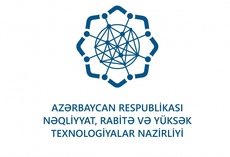 Nəqliyyat, Rabitə və Yüksək Texnologiyalar Nazirliyi bayram günlərində gücləndirilmiş iş rejimində fəaliyyət göstərəcək