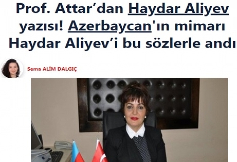Türkiyə və ərəb mediasında müasir Azərbaycanın qurucusu Heydər Əliyevdən bəhs edilib