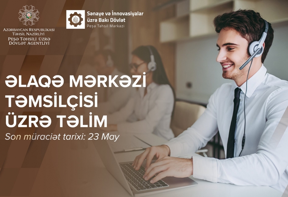 “Əlaqə mərkəzi təmsilçisi” üzrə təlimə müraciətlər qəbul olunur