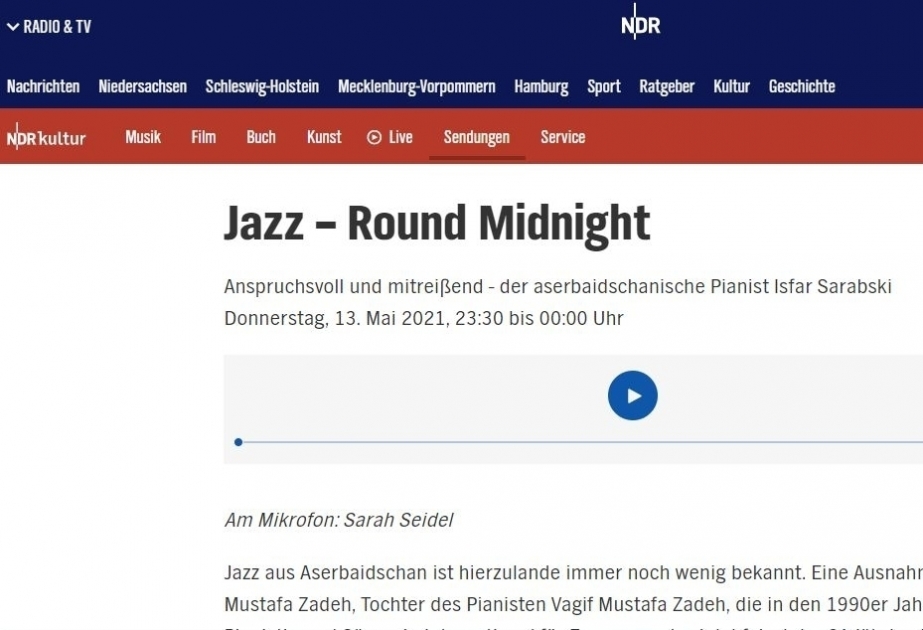 Im NDR eine Sendung über aserbaidschanischen Pianisten Isfar Sarabski ausgestrahlt