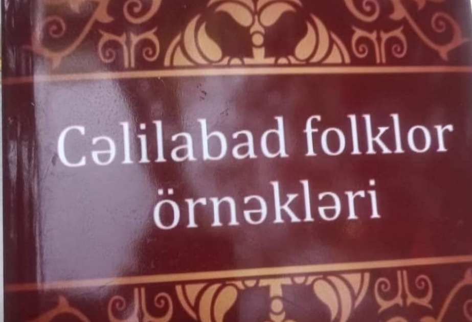 “Cəlilabad folklor örnəkləri” kitabı çapdan çıxıb