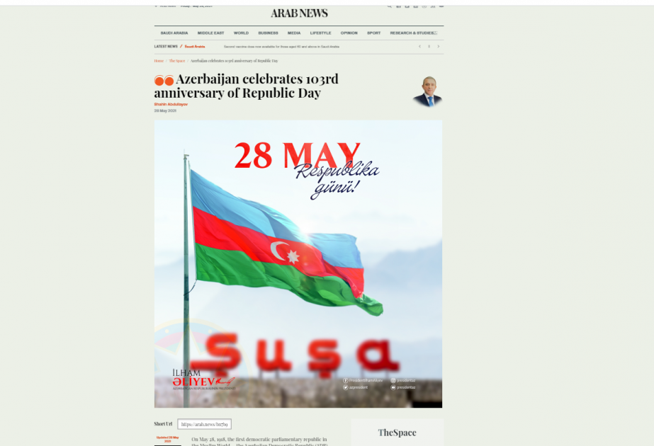 “Arabnews”: Azərbaycan Şərqdə ilk demokratik respublikanın 103-cü ildönümünü qeyd edir
