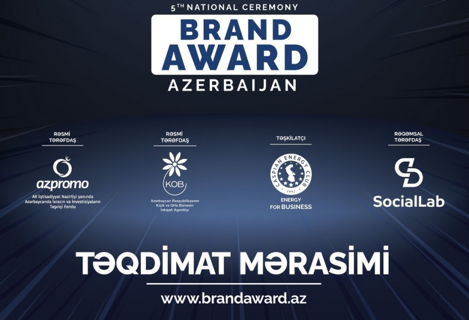 Beşinci “Brand Award Azerbaijan” milli müsabiqəsinin qalibləri açıqlanıb YENİLƏNİB