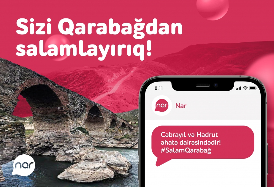 ®  “Nar” şəbəkəsi Hadrutda və Cəbrayılda