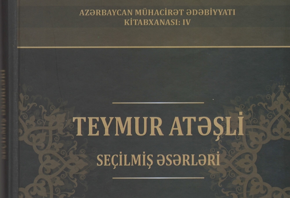 “Azərbaycan mühacirət ədəbiyyat kitabxanası” seriyasından IV kitab çapdan çıxıb