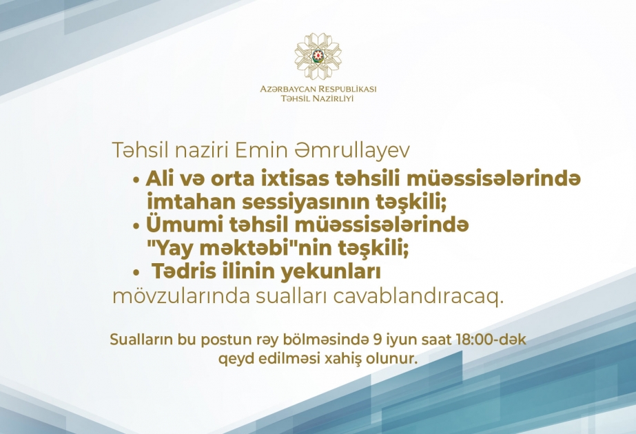 Təhsil naziri canlı yayımda sualları cavablandıracaq