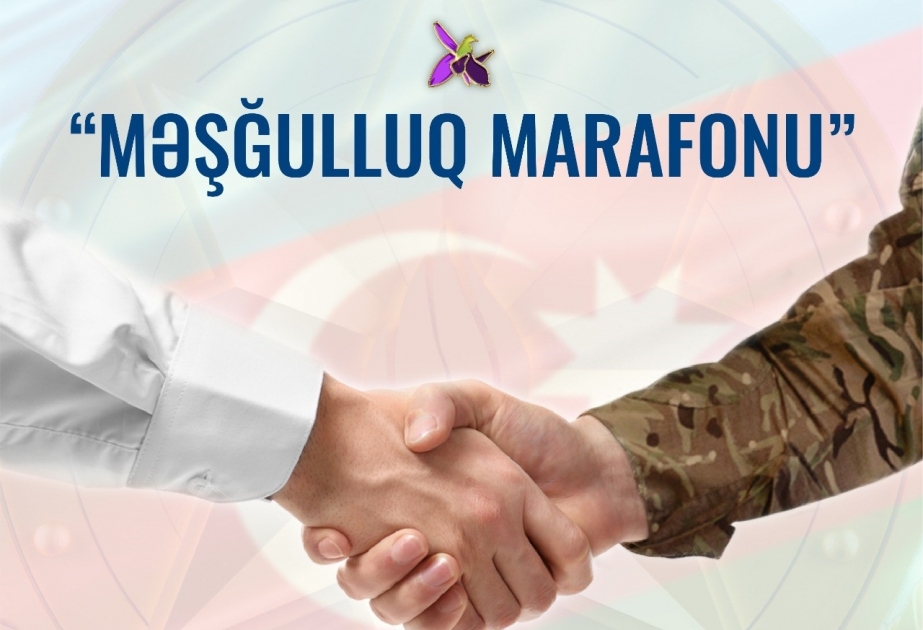 Yeni kampaniya – “Məşğulluq marafonu”na start verilir