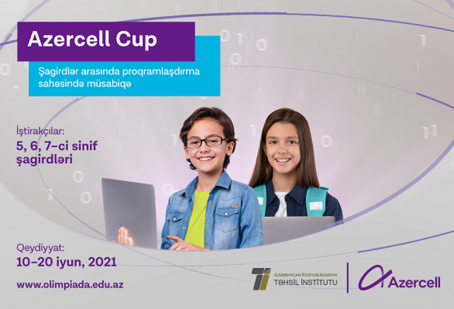 ®  “Azercell Cup” competition in programming among schoolchildren starts