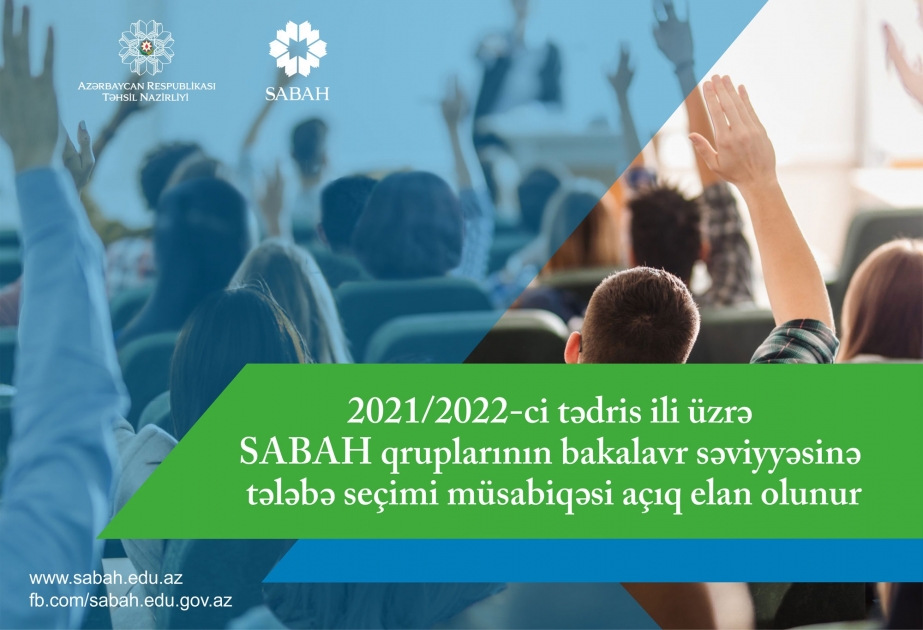 “SABAH” qruplarına tələbə seçimi aparılır