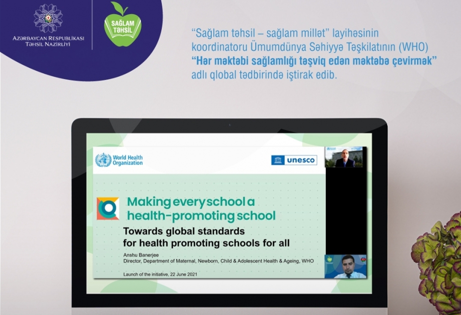“Hər məktəbi sağlamlığı təşviq edən məktəbə çevirmək” devizi altında onlayn forum keçirilib