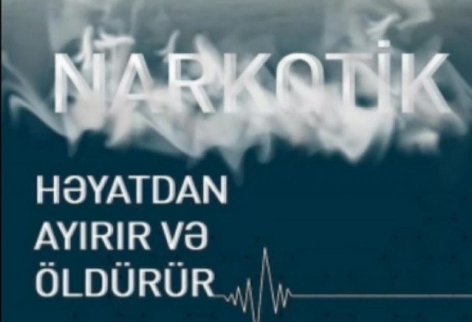 “Narkomaniyaya yox deyək!” adlı videoçarx hazırlanıb