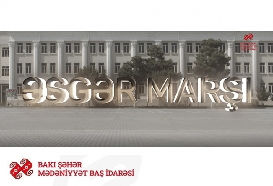 “Əsgər marşı” yeni aranjimanda təqdim olunub