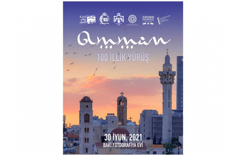 Bakı Fotoqrafiya Evində “Amman, 100 illik yürüş” adlı fotosərgi açılacaq