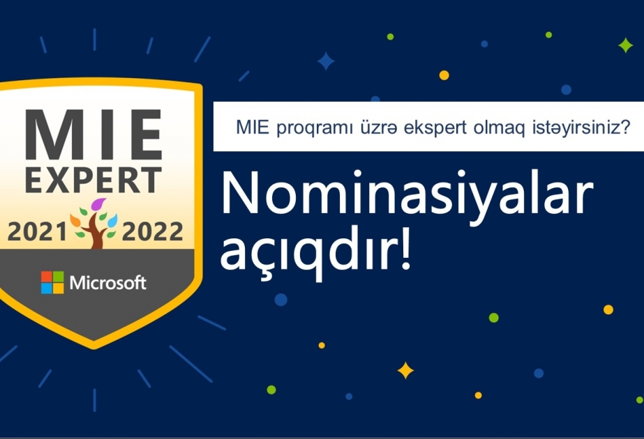 ®  Azərbaycan müəllimləri üçün “Microsoft Innovative Education” proqramı üzrə ekspert olmaq imkanı