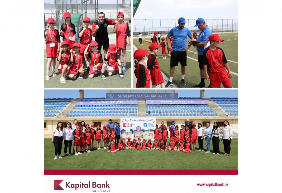 ®  “Kapital Bank”ın dəstəyi ilə “Yay Futbol Düşərgəsi” keçirilir