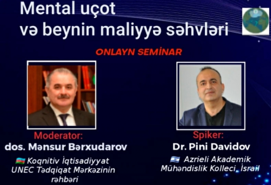 “Mental uçot və beyinin maliyyə səhvləri” mövzusunda müzakirə aparılacaq