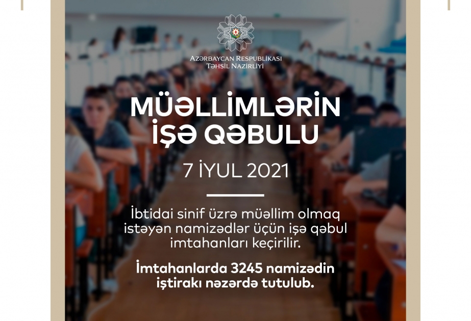 Müəllimlərin işə qəbulu imtahanları davam edir
